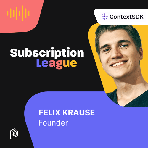 Subscription League Ep. 29 Felix Krause